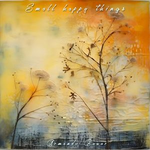 Small happy things (Single)