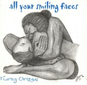 All Your Smiling Faces (Single)