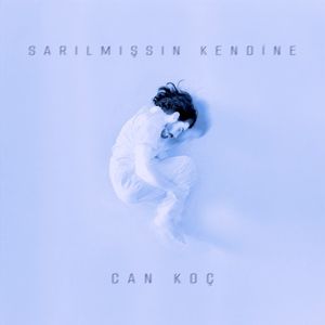 Sarılmışsın Kendine (Single)