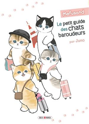 Mofusand : Le petit guide des chats baroudeurs