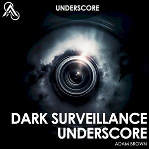 Dark Surveillance Underscore