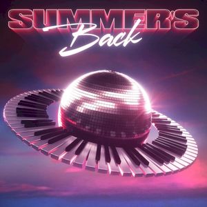 Summer's Back (Single)