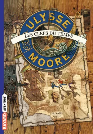 Les Clefs du temps - Ulysse Moore, tome 1