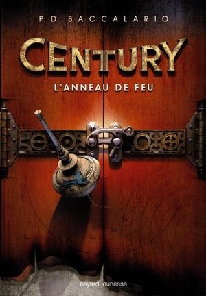 L'Anneau de feu - Century, tome 1