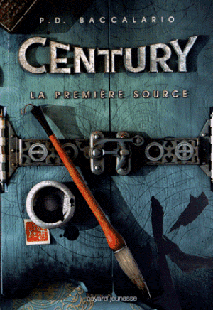 La Première Source - Century, tome 4