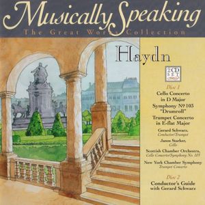 Cello Concerto in D major / Symphony no. 103 "Drumroll" / Trumpet Concerto in E-flat major