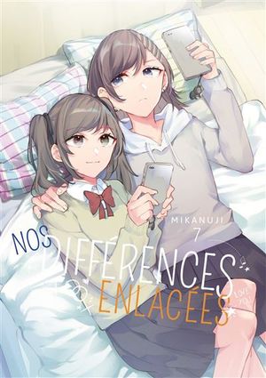 Nos différences enlacées, tome 7