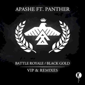 Battle Royale / Black Gold (VIP & remixes)