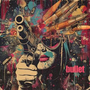 Bullet (Single)