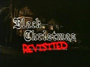 Black Christmas Revisited