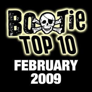 Bootie Top 10 – February 2009