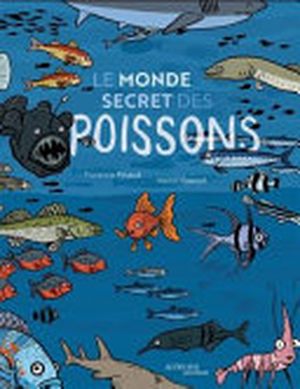 Le monde secret des poissons