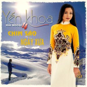 Chim sáo ngày xưa - Yến Khoa 4