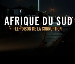 image-https://media.senscritique.com/media/000022233733/0/afrique_du_sud_le_poison_de_la_corruption.jpg