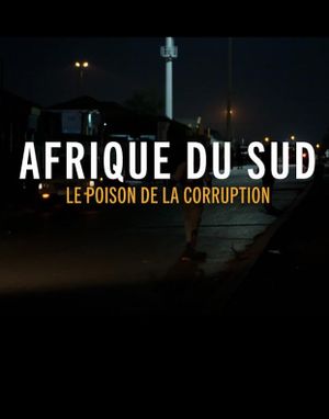 Afrique du Sud - Le poison de la corruption