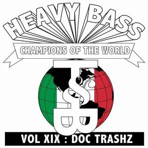 Heavy Bass Champions of the World Vol. XIX (Single)