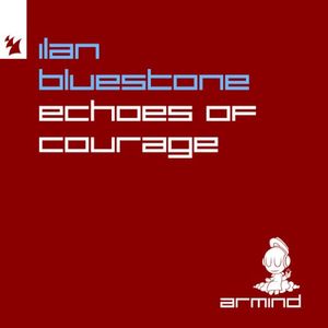 Echoes Of Courage (Single)