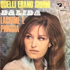 Quelli erano giorni / Lacrime e pioggia (Single)