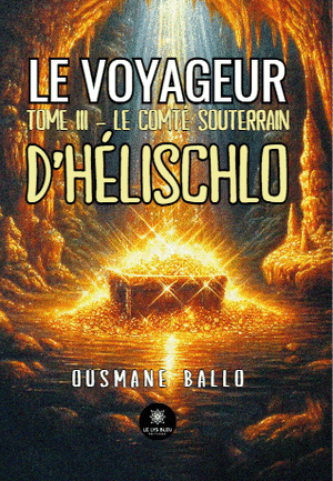 Le Comté souterrain d'Helischlo