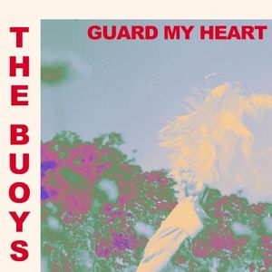 Guard My Heart (Single)