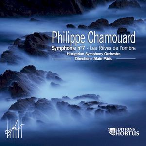 Symphonie No. 7 / Les rêves de l'ombre