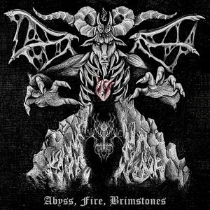 Abyss, Fire, Brimstones