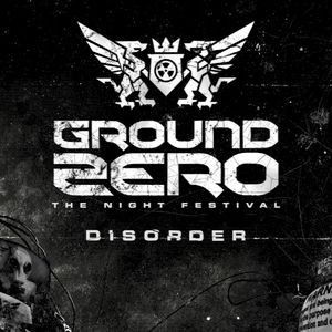 Ground Zero 2015: Disorder