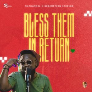 Bless Them In Return (Single)