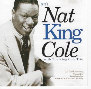 Here's Nat King Cole