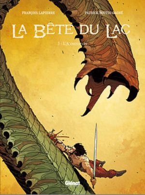 L'Abomination - La Bête du lac, tome 3