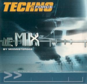 Techno Force: Le Mix