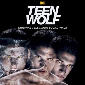 Teen Wolf (Original Television Soundtrack) (OST)