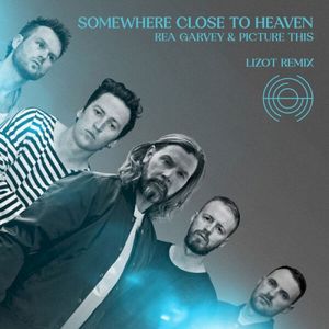 Somewhere Close To Heaven (LIZOT Remix) (Single)