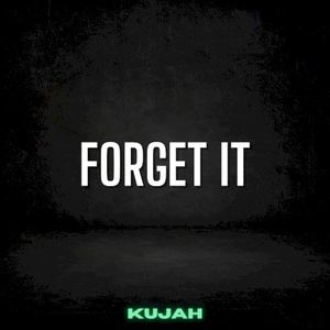 Forget It (Single)