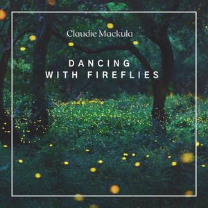 Dancing with Fireflies (Single)