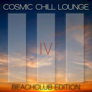 Cosmic Chill Lounge, Volume 4: Beachclub Edition (disc 1)