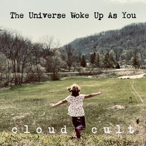 The Universe Woke Up As You (Single)