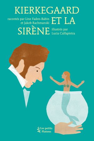 Kierkegaard et la sirène