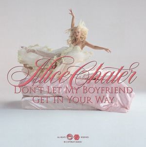 Don't Let My Boyfriend Get In Your Way (Single)