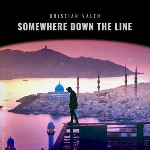 Somewhere Down the Line (Single)