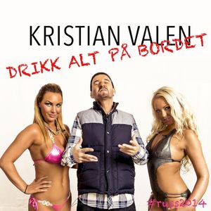 Drikk alt på bordet (Single)