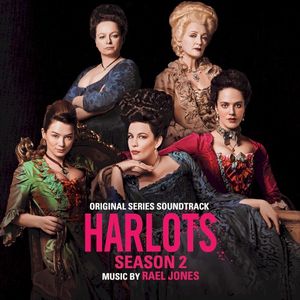 Harlots: Seasons 2 (Original Series Soundtrack) (OST)