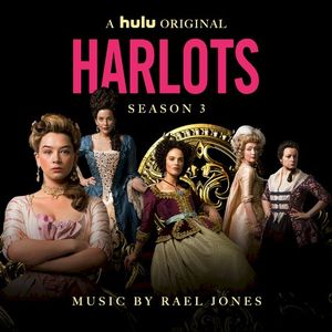 Harlots: Seasons 3 (Original Series Soundtrack) (OST)