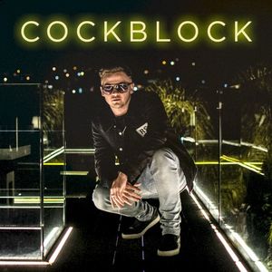 Cockblock (Single)