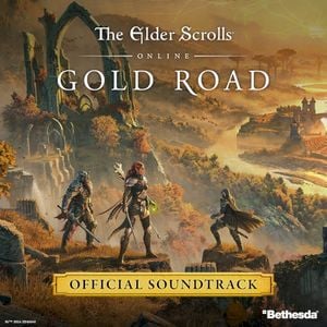 The Elder Scrolls Online: Gold Road (Original Game Soundtrack) (OST)