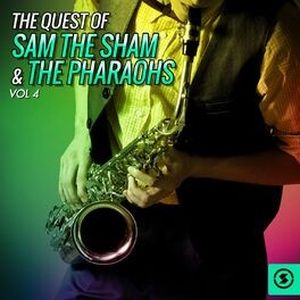 The Quest of Sam the Sham & the Pharaohs, Vol. 4