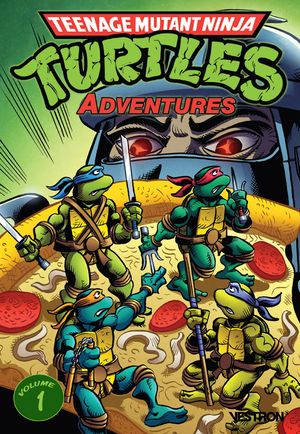 Teenage Mutant Ninja Turtles Adventures, tome 1