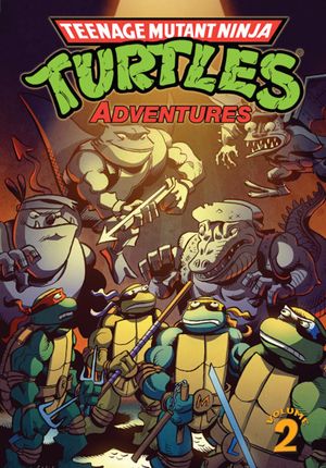 Teenage Mutant Ninja Turtles Adventures, tome 2