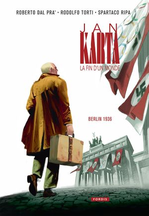 Berlin 1936 - Jan Karta: La Fin d'un monde, tome 3