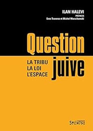 Question juive : La tribu, la loi, l'espace